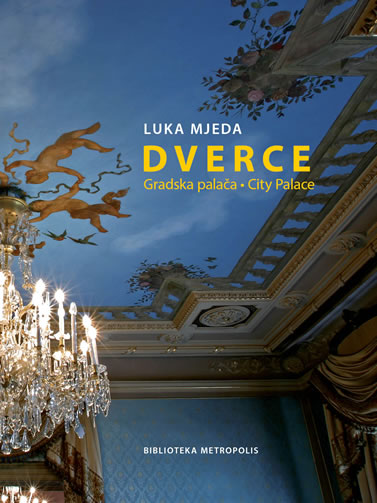 Dverce Palace - Luka Mjeda